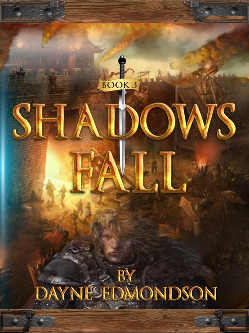 Title details for Shadows Fall by Dayne Edmondson - Available